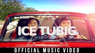 Gloc-9 Ft. Mike Luis - Ice Tubig ( Official Music Video )